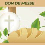 Offrir une messe, acte d&rsquo;amour et de foi